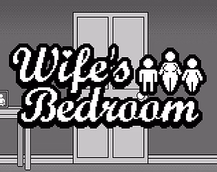 Wife's Bedroom — free Others adult game download