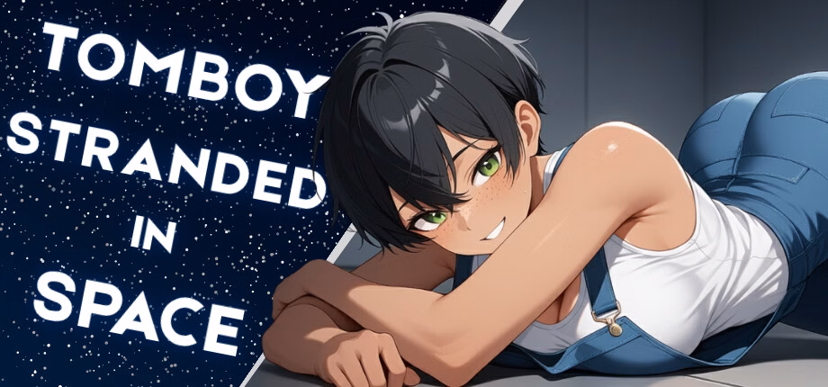 Tomboy Stranded in Space — free Ren'Py adult game download