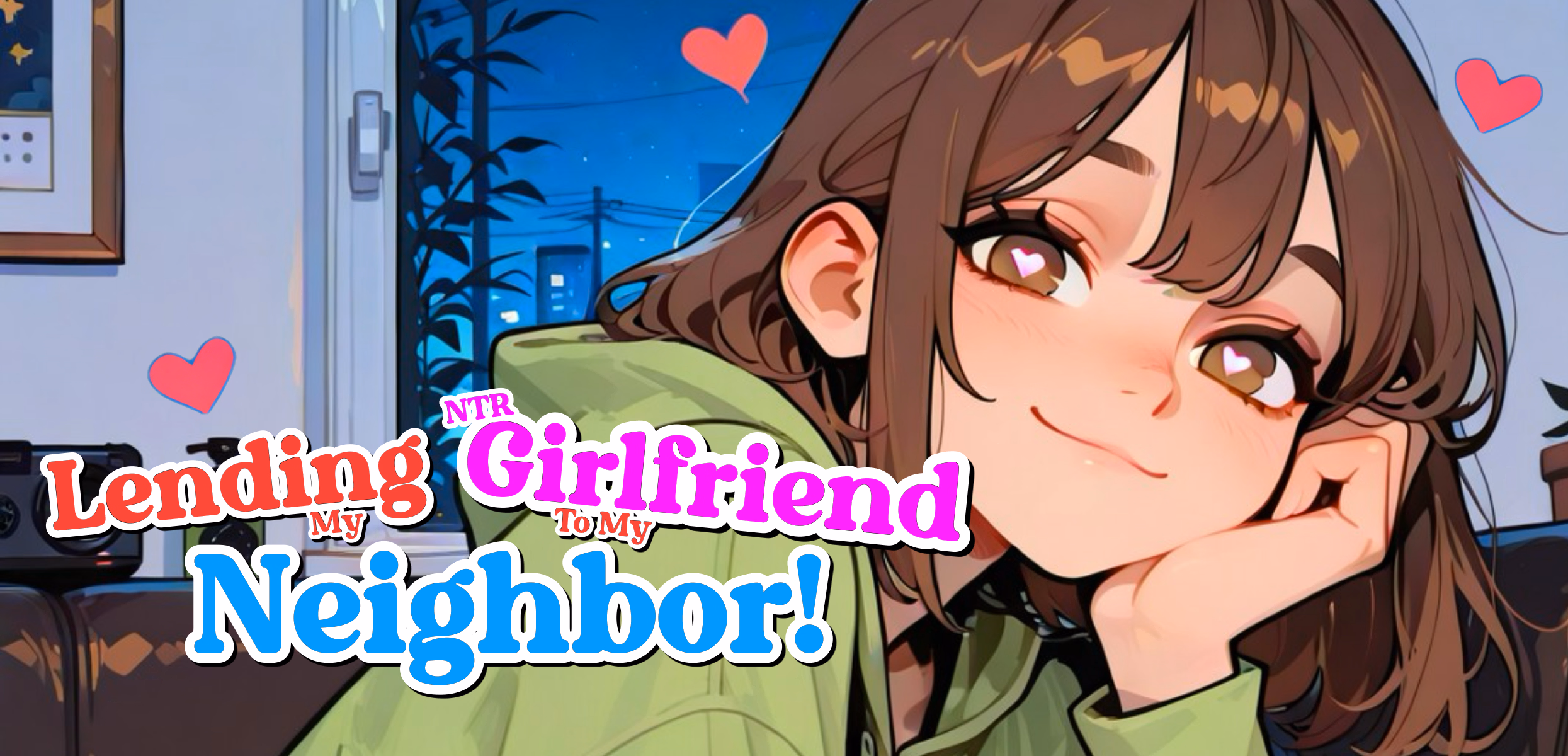 Lending My NTR Girlfriend To My Neighbor! — free Others adult game download