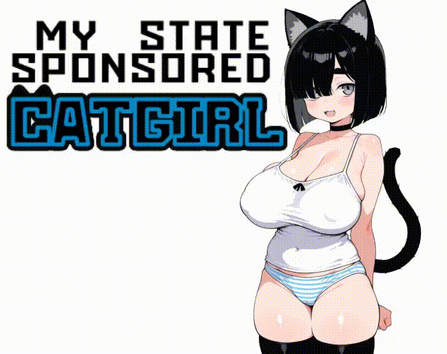 My State Sponsored Catgirl — free Ren'Py adult game download