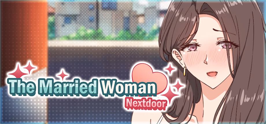 The Married Woman Nextdoor — free Unity adult game download