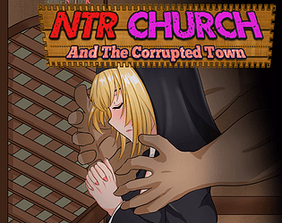 NTR Church and the Corrupted Town — free Unity adult game download