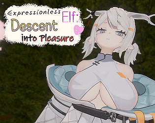 Expressionless Elf Descent into Pleasure — free Unity adult game download