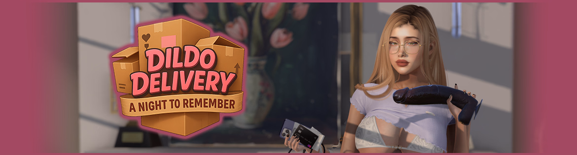 Dildo Delivery: a Night to Remember — free Ren'Py adult game download