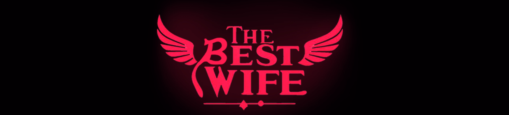 The Best Wife: Revamp — free Ren'Py adult game download