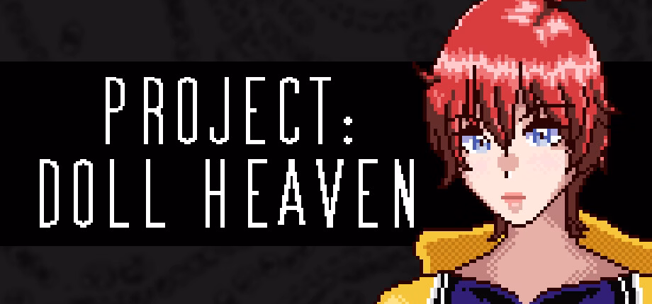 Project: Doll Heaven