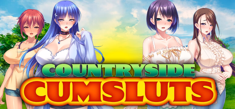 Countryside Cumsluts — free Ren'Py adult game download