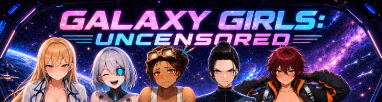 Galaxy Girls: Uncensored — free Ren'Py adult game download