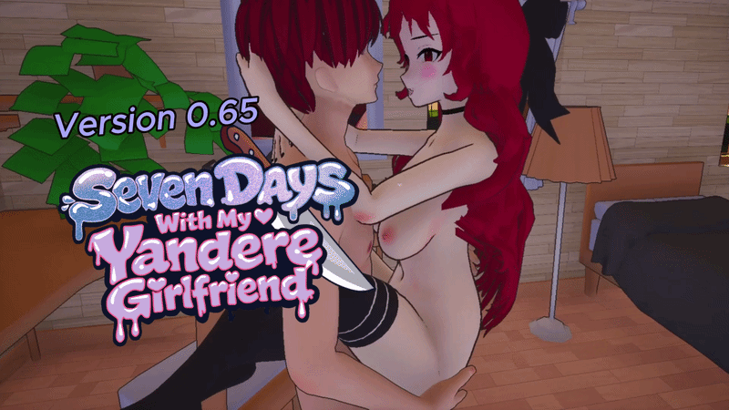 Seven Days With My Yandere Girlfriend! — free Unreal Engine adult game download