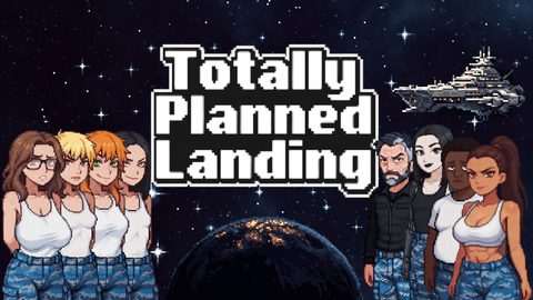 Totally Planned Landing