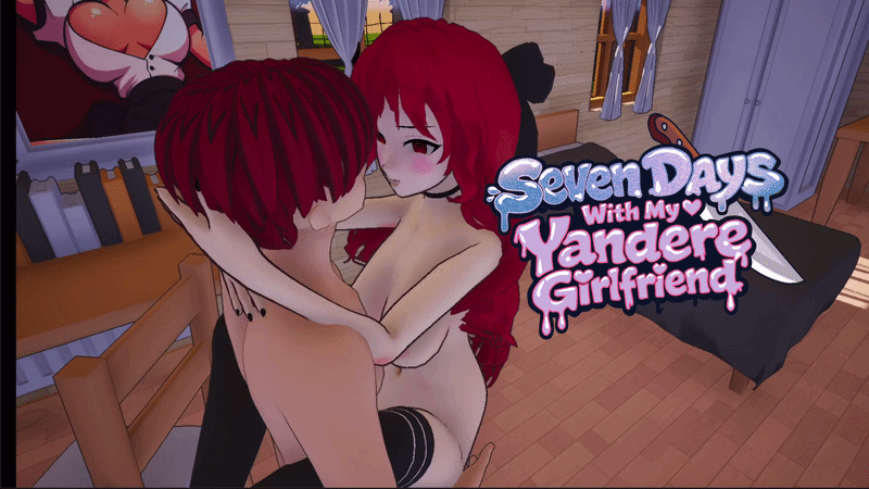 Seven Days with My Yandere Girlfriend! — free Unreal Engine adult game download