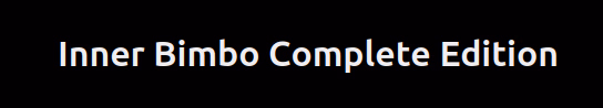 Inner Bimbo (In)Complete Edition — free HTML adult game download