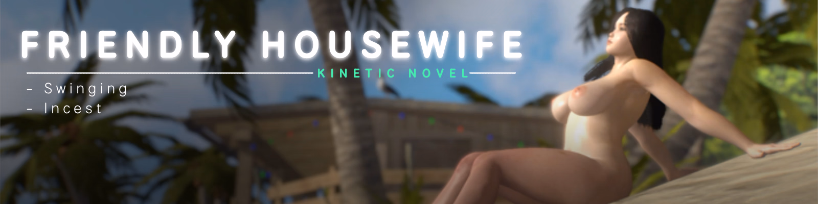 Friendly Housewife — free Ren'Py adult game download