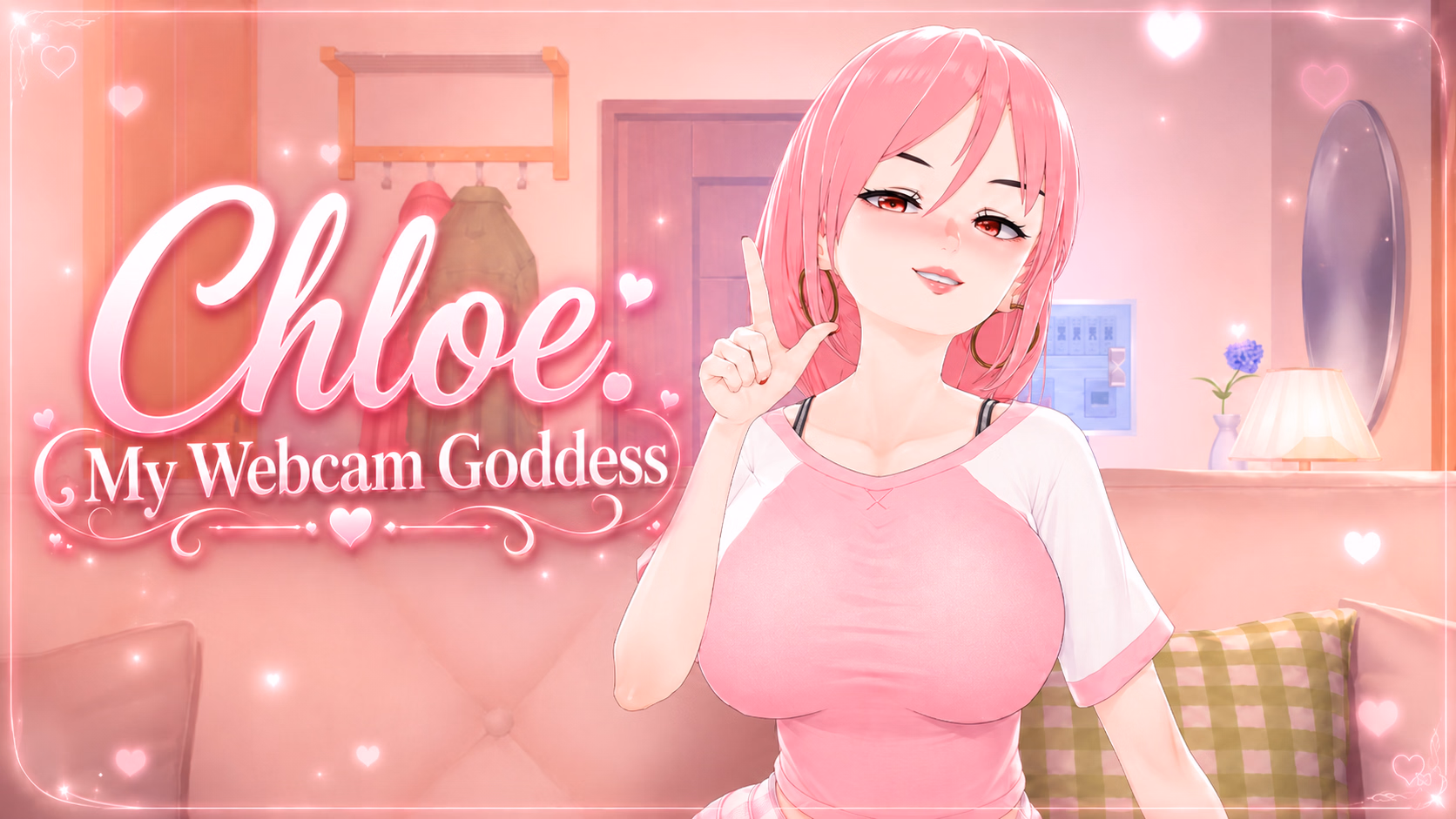 Chloe: My Webcam Goddess