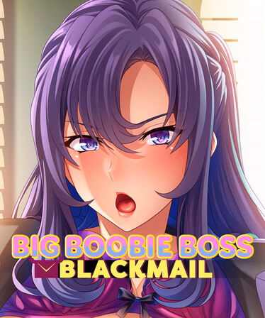 Big Boobie Boss Blackmail — free Ren'Py adult game download