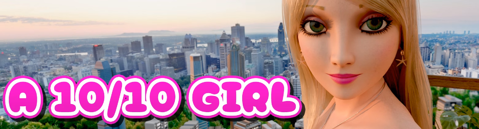 A 10 Out of 10 Girl — free Ren'Py adult game download