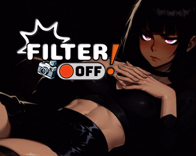 Filter OFF! — free Ren'Py adult game download