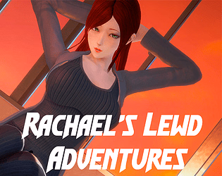 Rachael's Lewd Adventures — free Ren'Py adult game download