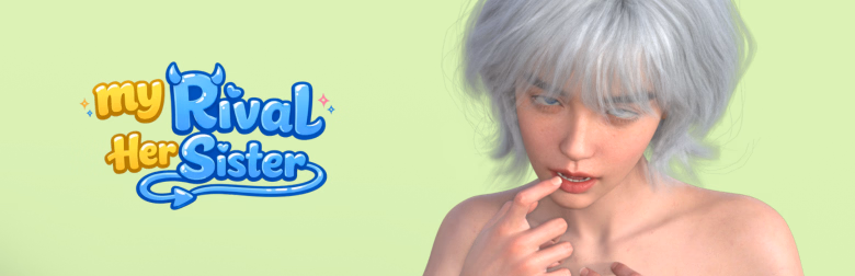My Rival, Her Sister — free Ren'Py adult game download
