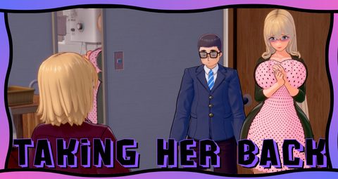 Taking Her Back