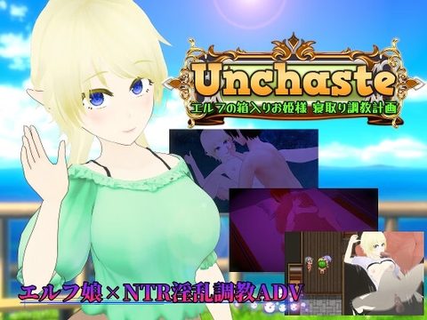 Unchaste: Sheltered Elf Princess Corruption Training Plan