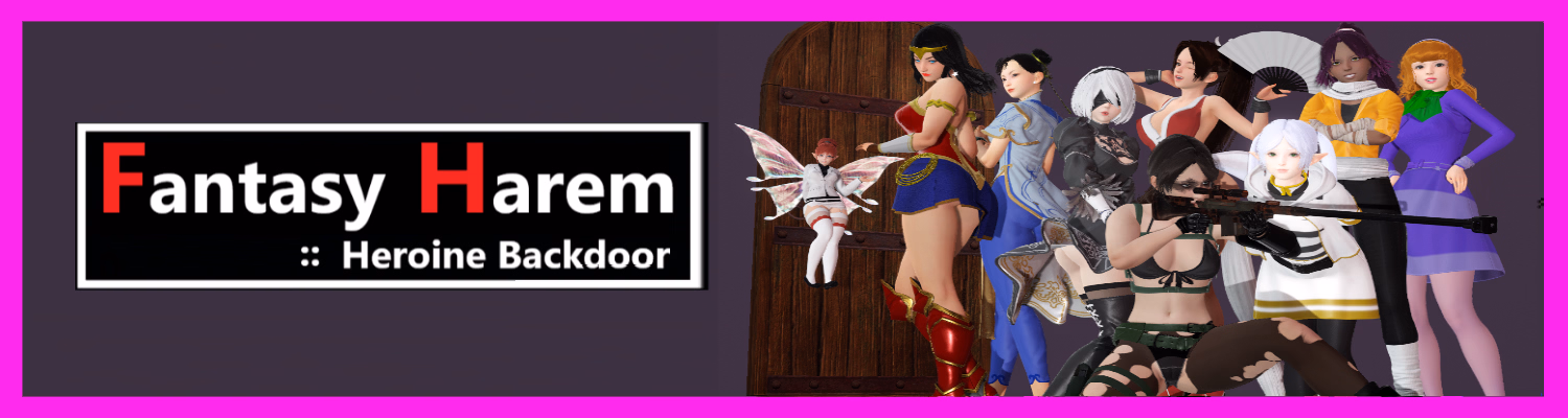 Fantasy Harem: Heroine Backdoor — free Ren'Py adult game download