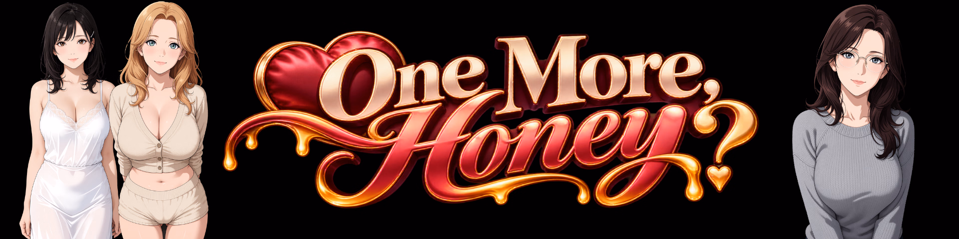 One More, Honey? — free Others adult game download