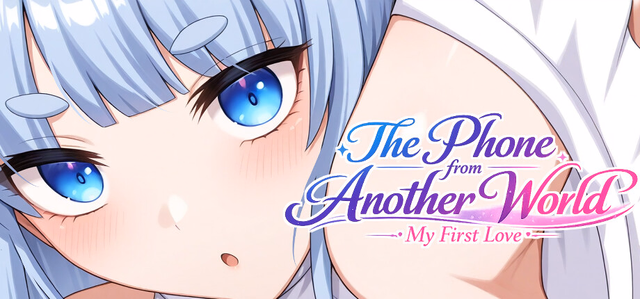 The Phone from Another World: My First Love — free Ren'Py adult game download