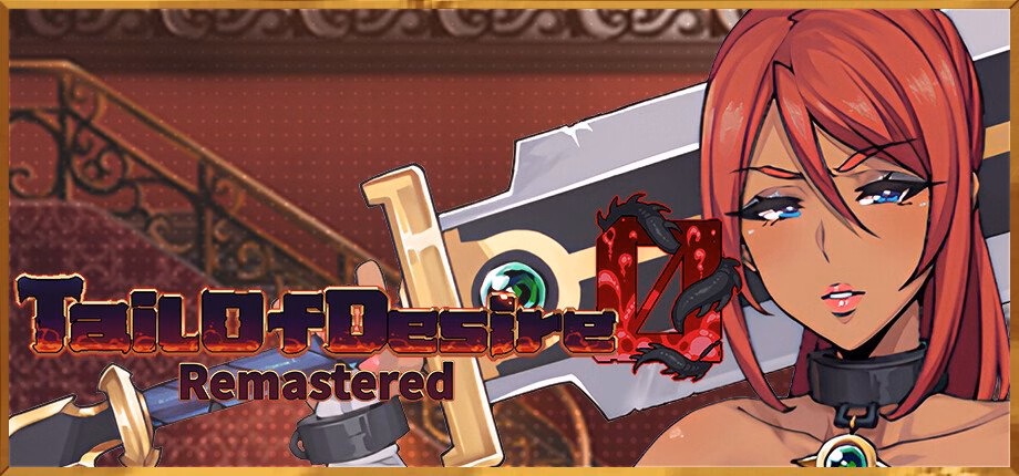 Tail of Desire: Remaster