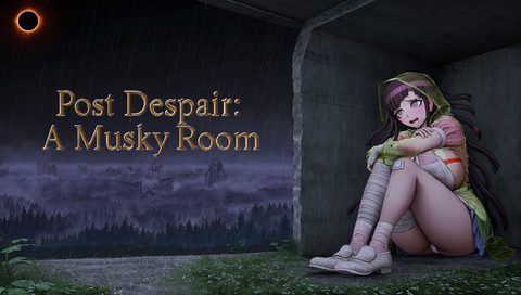 Post Despair: A Musky Room