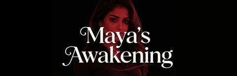 Maya's Awakening