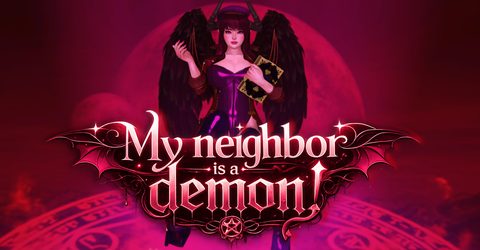 My Neighbor Is a Demon!
