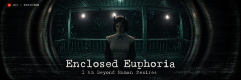 Enclosed Euphoria I Am Beyond Human Desires
