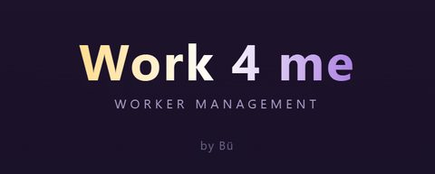 Work 4 me